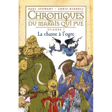 La chasse à l'ogre: T.1 : La Chasse à l'ogre La chasse à l'ogre: T.1 : La Chasse à l'ogre