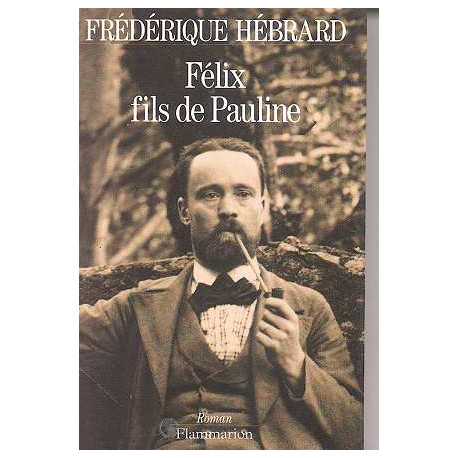 Felix Fils de Pauline Felix Fils de Pauline