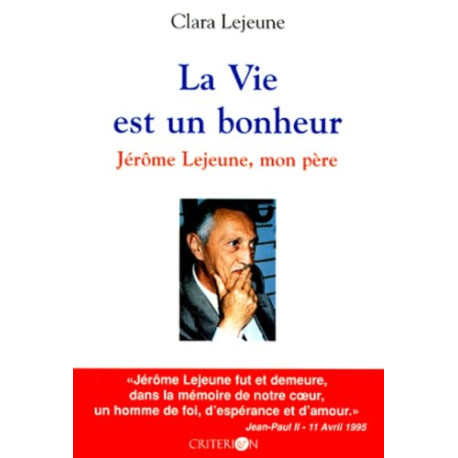 La vie est un bonheur La vie est un bonheur