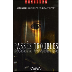 Passés troubles