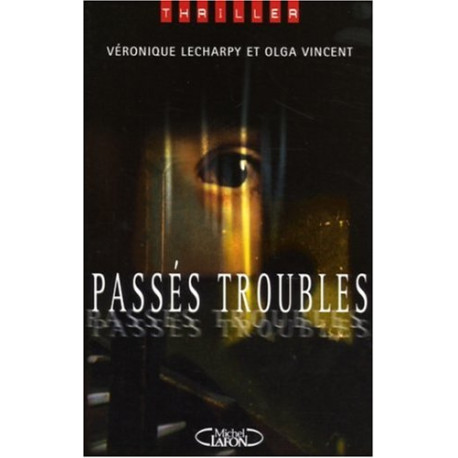 Passés troubles Passés troubles