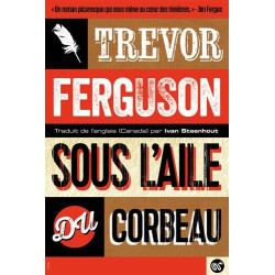 Sous l'aile du corbeau