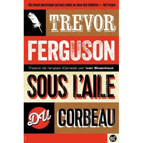 Sous l'aile du corbeau Sous l'aile du corbeau
