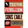 Sous l'aile du corbeau