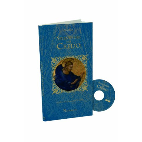 Splendeurs du credo - un livre d'art avec un CD audio Splendeurs du credo - un livre d'art avec un CD audio
