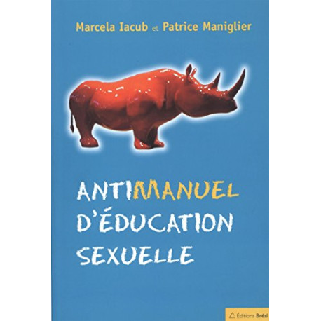 Antimanuel d'éducation sexuelle Antimanuel d'éducation sexuelle