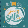 Mes 100 défis selfie : Oseras-tu les relever