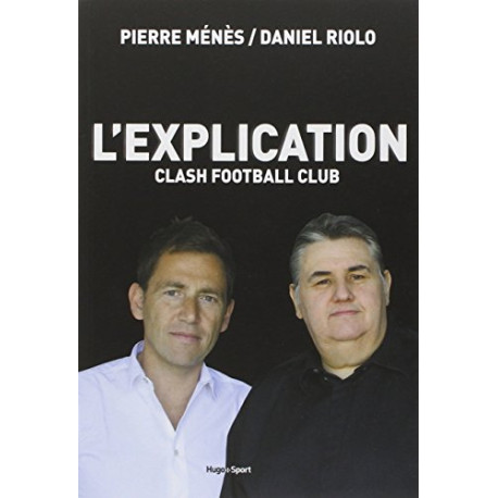 L'explication Clash Football Club L'explication Clash Football Club