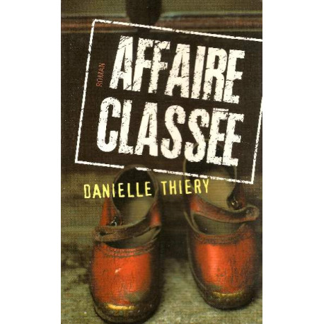 Affaire classée Affaire classée