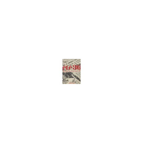 Été 36 - 100 Jours Du Front Populaire Été 36 - 100 Jours Du Front Populaire