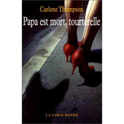Papa est mort tourterelle
