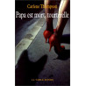 Papa est mort tourterelle