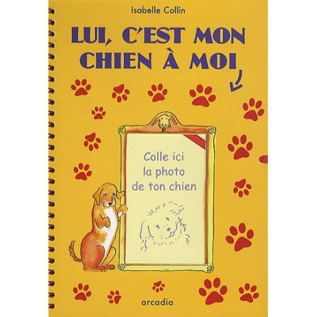 Lui c'est mon chien à moi Lui c'est mon chien à moi