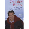 Christian Estrosi Trajectoire d'un motodidacte