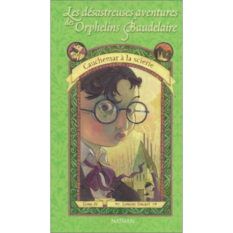 Les Désastreuses Aventures des orphelins Baudelaire tome 4 :... Les Désastreuses Aventures des orphelins Baudelaire tome 4 :...