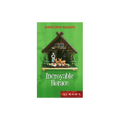 Incroyable horace Incroyable horace