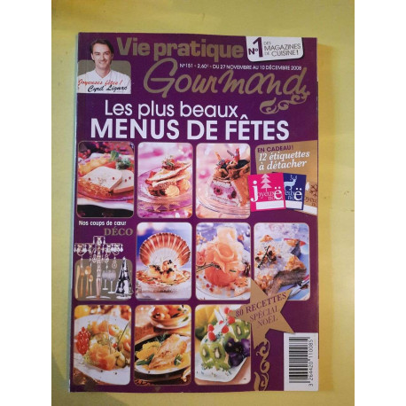 Vie Pratique Gourmand N° 151 - Les Plus beaux menus de fetes /27... Vie Pratique Gourmand N° 151 - Les Plus beaux menus de fetes /27...