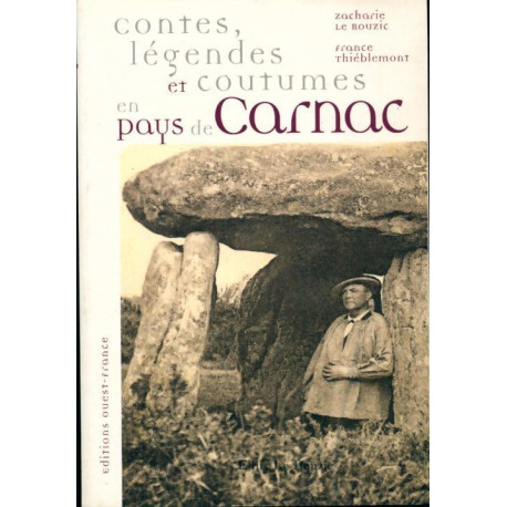 Contes légendes et coutumes en Pays de Carnac Contes légendes et coutumes en Pays de Carnac