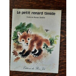 Le Petite Renard Timide éditions du bois joli
