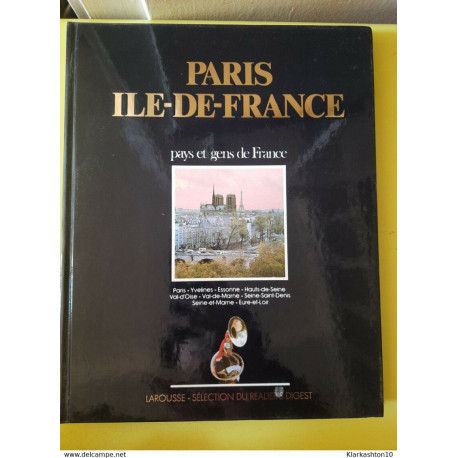 Paris Ile de France / Sélection du Reader's Digest Larousse