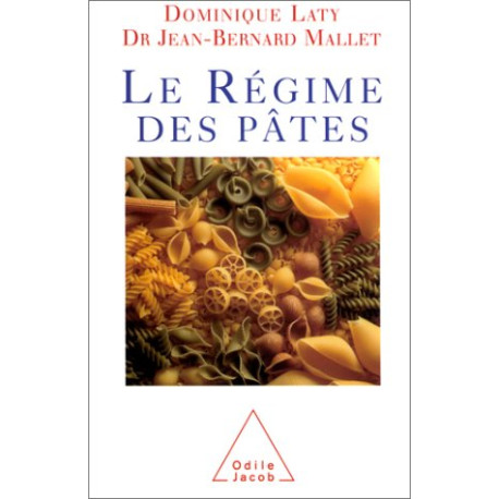Le Régime des Pâtes( Les pâtes un art de vivre, Les recettes Art... Le Régime des Pâtes( Les pâtes un art de vivre, Les recettes Art...