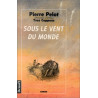 Sous le vent du monde [Broché] by Pelot Pierre, Coppens Yves