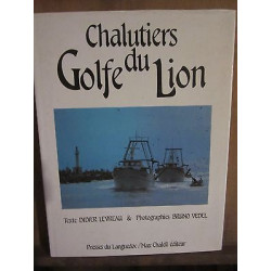 Chalutiers Golfe du lion text Didier Levreau Photographies Bruno Vedel