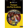 Panique à la Pop Academy : Du CM2 à la 6e
