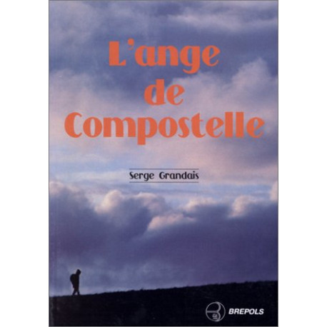 L ange de compostelle L ange de compostelle