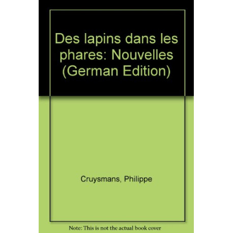 Des lapins dans les phares: Nouvelles Des lapins dans les phares: Nouvelles