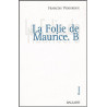 La Folie de Maurice B