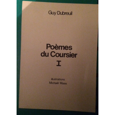 POEMES DU COURSIER I POEMES DU COURSIER I