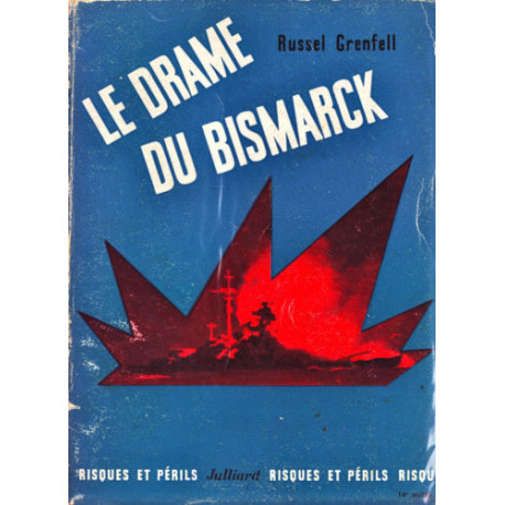 Le drame du Bismark Le drame du Bismark