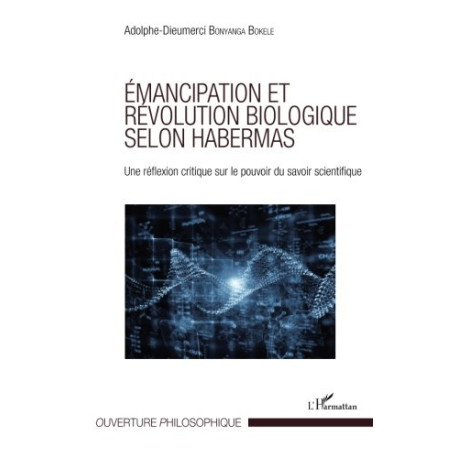 Émancipation et révolution biologique selon Habermas Émancipation et révolution biologique selon Habermas
