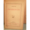 incidences Editions de la Nouvelle revue française