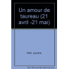 UN AMOUR DE TAUREAU (21 avril-21 mai)