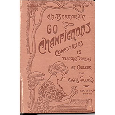 Guide pratique pour la recherche de soixante champignons comestibles Guide pratique pour la recherche de soixante champignons comestibles