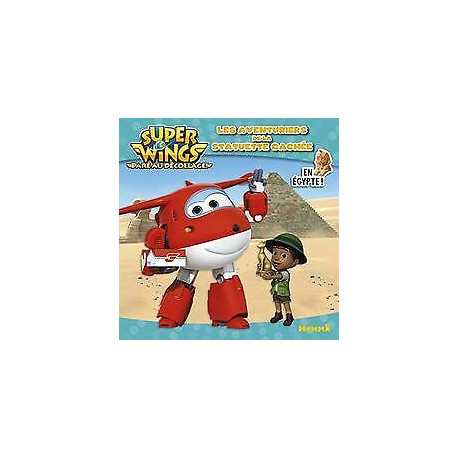Super Wings - Les aventuriers de la statuette cachée Super Wings - Les aventuriers de la statuette cachée