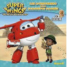 Super Wings - Les aventuriers de la statuette cachée