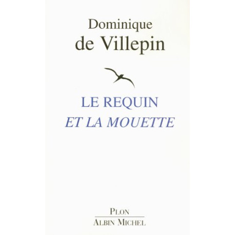 Le Requin et la Mouette Le Requin et la Mouette