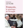 François le printemps de l'Evangile