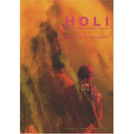 Holi: Fête de l'amour et du printemps Holi: Fête de l'amour et du printemps