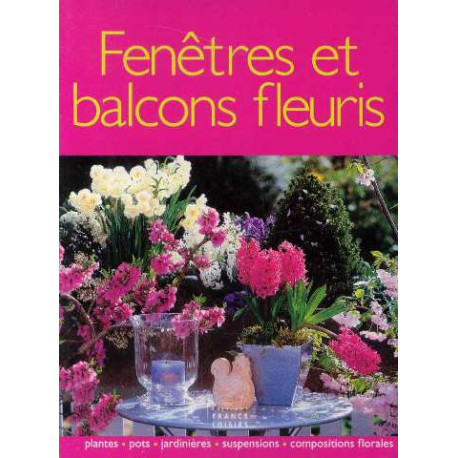 Fenetres et balcons fleuris Fenetres et balcons fleuris