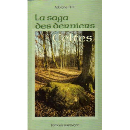 La saga des derniers celtes La saga des derniers celtes
