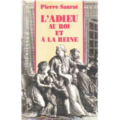 L'adieu au Roi et à la Reine L'adieu au Roi et à la Reine