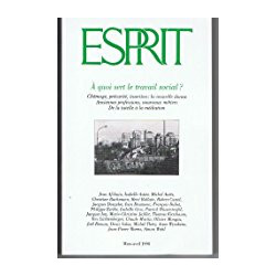 A quoi sert le travail social? : chômage précarité insertion : la...