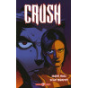 Crush tome 1 : Le monstre s'éveille