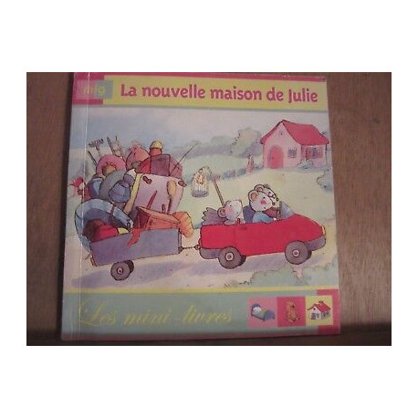 La Nouvelle Maison de julie Les mini livres mfg 2003