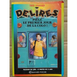 délires Piege le premier jour de la colo poche 051999
