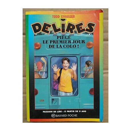délires Piege le premier jour de la colo poche 051999